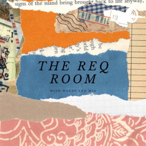 The Req Room with Mandy and Mio