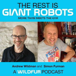 The Rest is GIANT ROBOTS