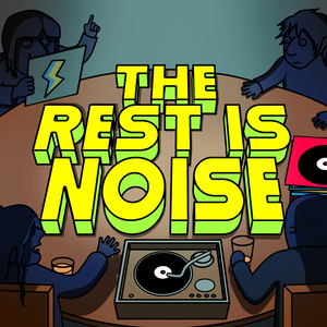 The Rest is Noise: Music for Everything
