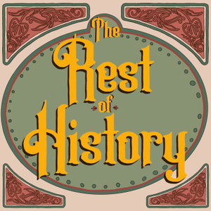 The Rest of History