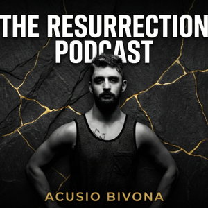 The Resurrection Podcast
