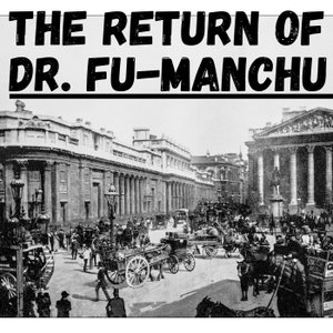 The Return of Dr. Fu-Manchu