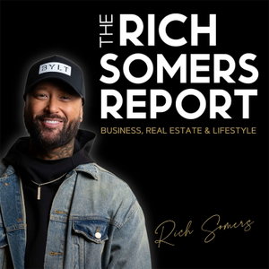 The Rich Somers Report