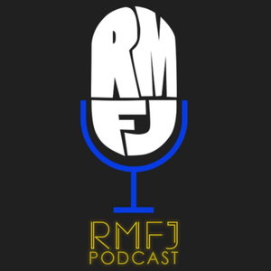 The RMFJ Podcast