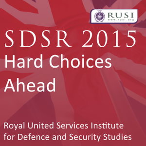 The Road to the UK Strategic Defence and Security Review 2015