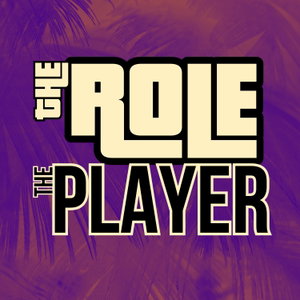 The Role and The Player