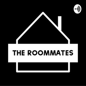 The Roomates Podcast 