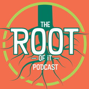 The Root of It