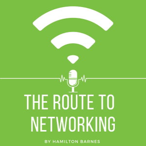 The Route to Networking