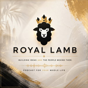 The Royal Lamb Podcast