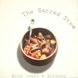 The Sacred Stew