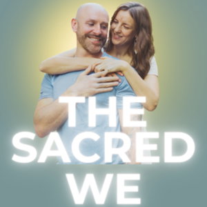 The Sacred We