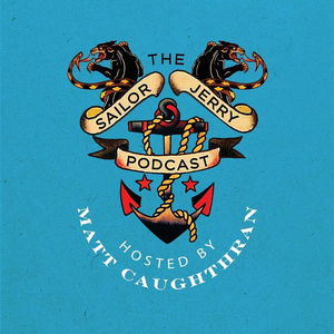 The Sailor Jerry Podcast