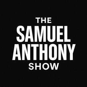 The Samuel Anthony Show