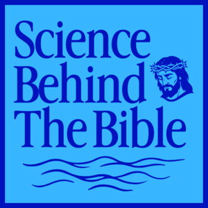 The Science Behind the Bible