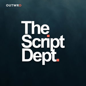 The Script Department | Screenwriting Discussion