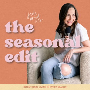 The Seasonal Edit