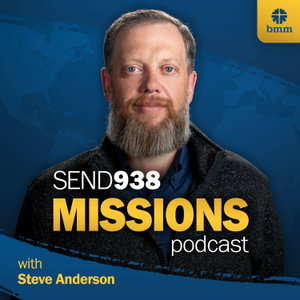 The SEND938 Missions Podcast