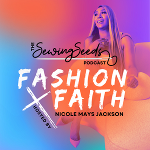 The Sewing Seeds Podcast