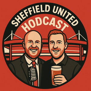 The Sheffield United Hodcast