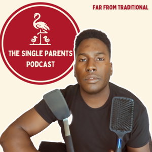 The Single Parents Podcast 