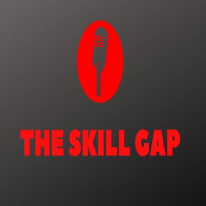 The Skill Gap Podcast