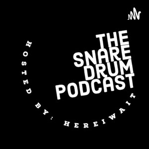 The Snare Drum Podcast
