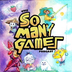 The So Many Games Podcast