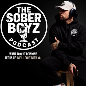 The Sober Boyz Podcast