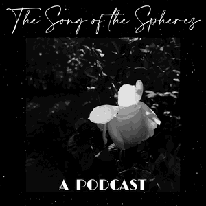 The Song of the Spheres Podcast