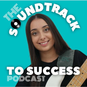 The Soundtrack to Success Podcast  