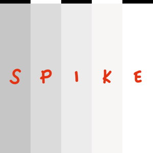 The Spike Podcast