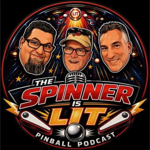 The Spinner Is Lit Pinball Podcast