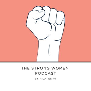 The Strong Women Podcast