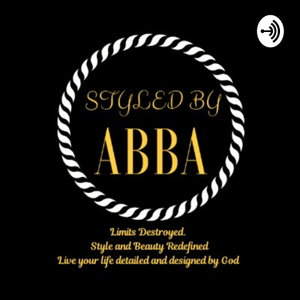 The Styled by ABBA Podcast
