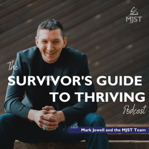 The Survivor's Guide To Thriving