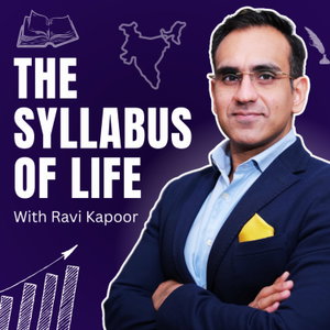 The Syllabus of Life with Ravi Kapoor