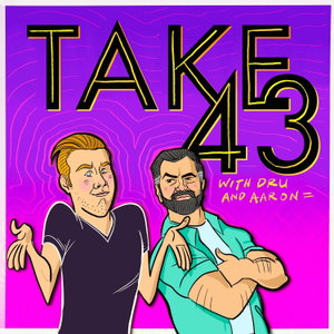The Take 43 Podcast