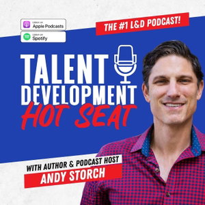 The Talent Development Hot Seat - The #1 podcast for L&D Professionals