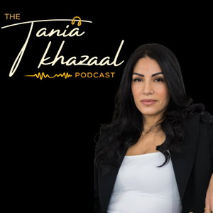 The Tania Khazaal Podcast 