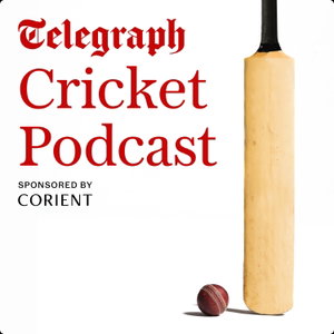 The Telegraph Cricket Podcast
