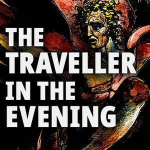The Traveller in the Evening