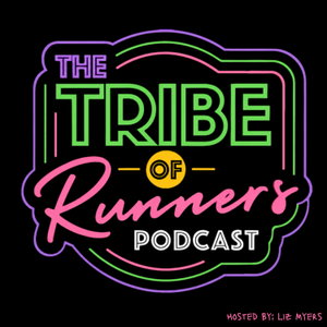 The Tribe of Runners Podcast