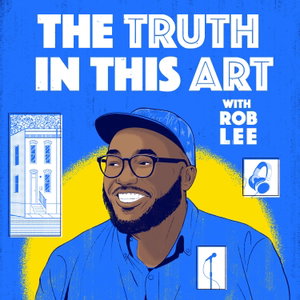 The Truth In This Art Podcast