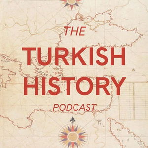 The Turkish History Podcast