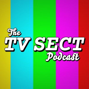 The TV Sect Podcast