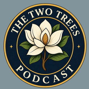 The Two Trees Podcast