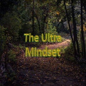 The Ultra Mindset