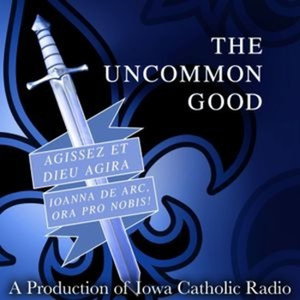 The UnCommon Good with Bo Bonner and Dr. Bud Marr