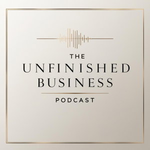 The Unfinished Business 